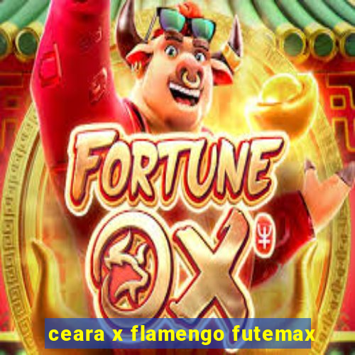 ceara x flamengo futemax